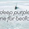 Deep Purple – Time For Bedlam, 2017