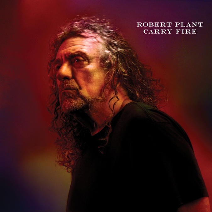 Carry Fire - Robert Plant