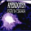 Anekdoten – Official Bootleg: Live In Japan (1998)