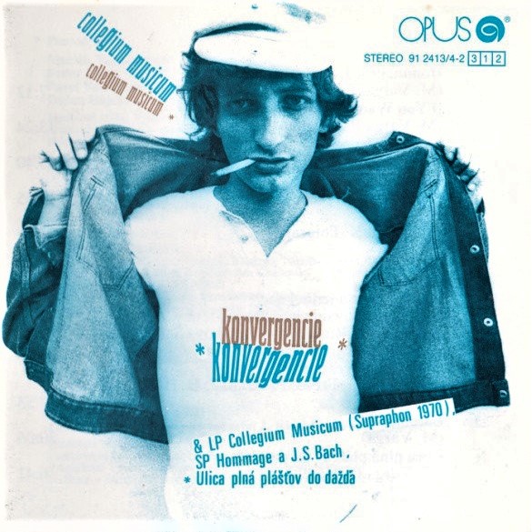Konvergencie & LP Collegium Musicum (Supraphone 1970), SP Hommage a J.S.Bach * Ulica plná plášťov do dažďa Book Cover