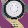 GONG – Magick Brother (1969)