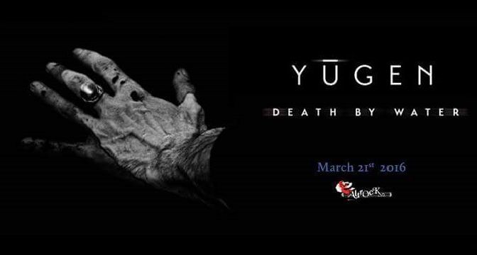 Yūgen – Death By Water (2016)