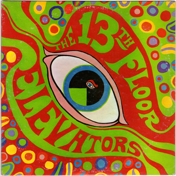 The Psychedelic Sounds Of The 13th Floor Elevators Book Cover