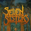 Seven Sisters – The Cauldron and the Cross (2018)